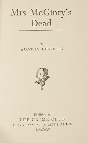 Christie, Agatha - 2 works, Mrs McGinty’s Dead, 1st English edition, 8vo, 4pp. of advertisements, red cloth with black letter, in clipped d/j, The Crime Club, London, 1952 and Hickory Dickory Dock, 1st edition, 8vo, ink